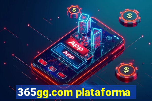 365gg.com plataforma